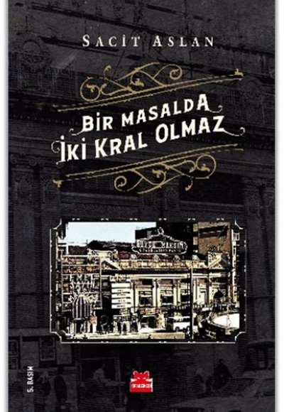 Bir Masalda İki Kral Olmaz