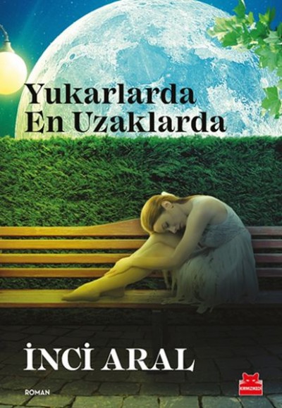 Yukarlarda En Uzaklarda