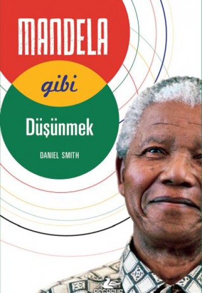 Mandela Gibi Düşünmek