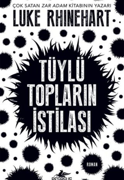 Tüylü Topların İstilası