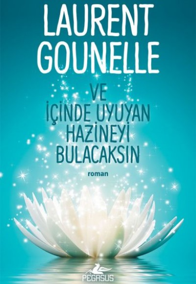 Ve İçinde Uyuyan Hazineyi Bulacaksın