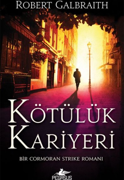 Cormoran Strike 3 - Kötülük Kariyeri