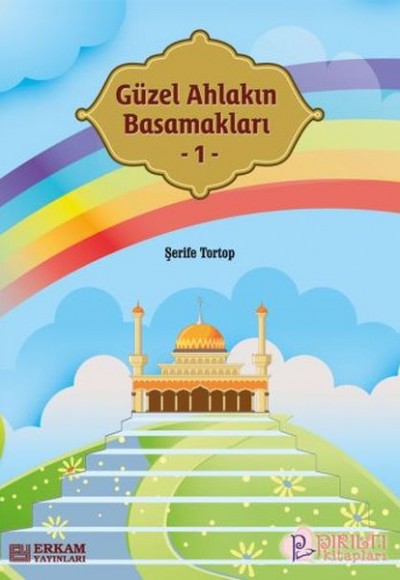 Güzel Ahlakın Basamakları- 1