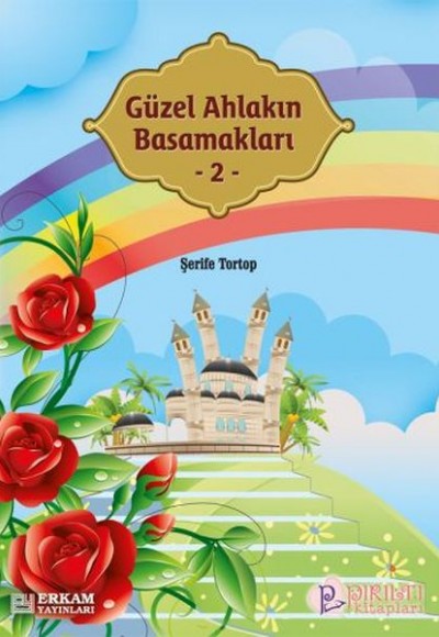 Güzel Ahlakın Basamakları - 2