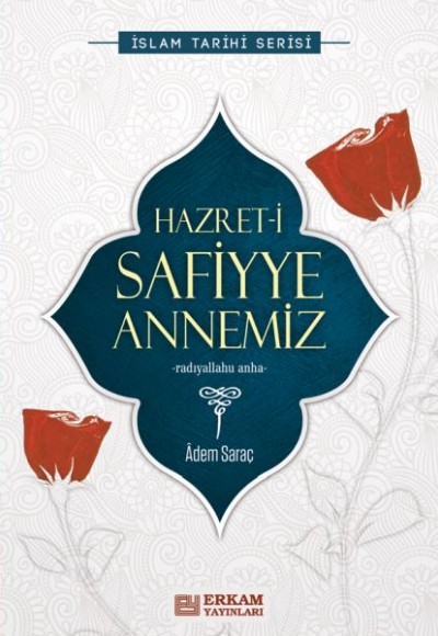 Hazret-i Safiyye Annemiz