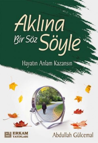 Aklına Bir Söz Söyle