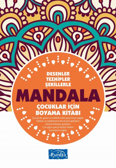 Desenler Tezhipler Şekillerle Mandala - Turuncu Kitap - Çocuklar İçin Boyama Kitabı