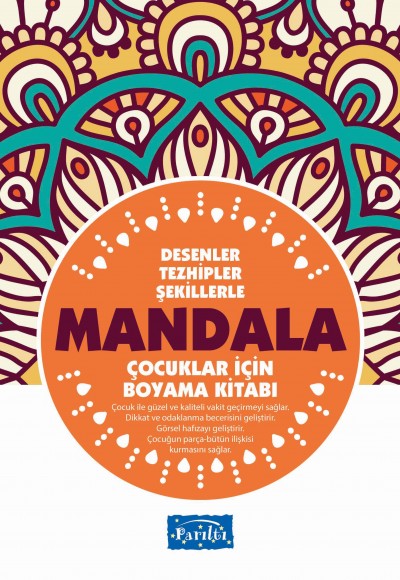 Desenler Tezhipler Şekillerle Mandala - Turuncu Kitap - Çocuklar İçin Boyama Kitabı