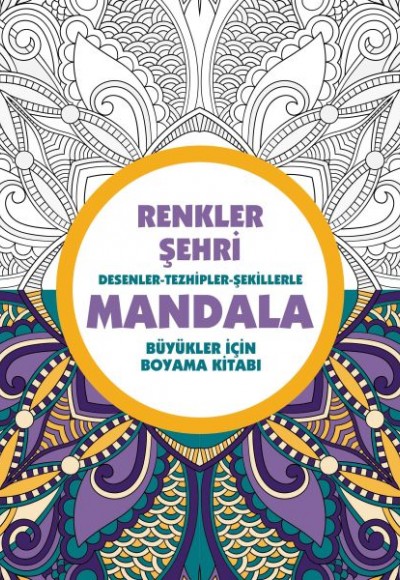 Renkler Şehri - Mandala (Büyükler İçin Boyama)