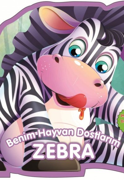 Zebra - Benim Hayvan Dostlarım (Ciltli)