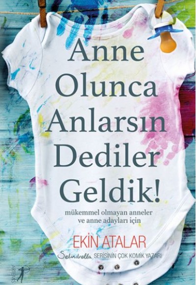 Anne Olunca Anlarsın Dediler Geldik!