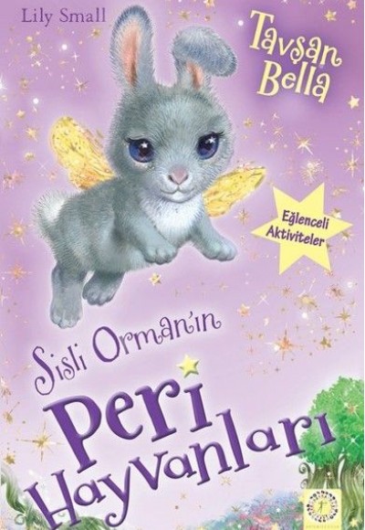 Sisli Orman'ın Peri Hayvanları-Tavşan Bella