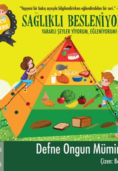 Burcu ve Berk ile Sağlıklı Besleniyorum Yararlı Şeyler Yiyorum Eğleniyorum