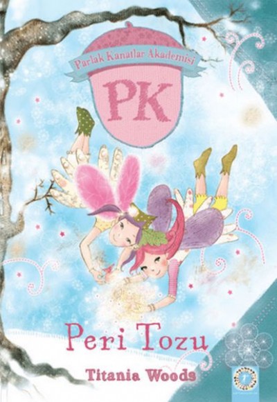 Parlak Kanatlar Akademisi Peri Tozu Parlak Kanatlar Akademisi Peri Tozu