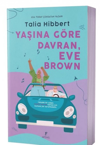 Yaşına Göre Davran, Eve Brown