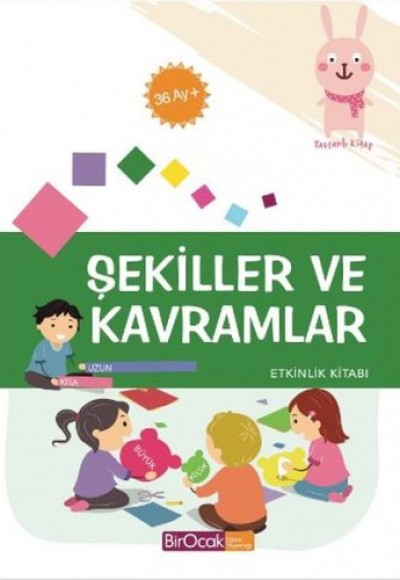 Şekiller ve Kavramlar Etkinlik Kitabı (36 Ay)