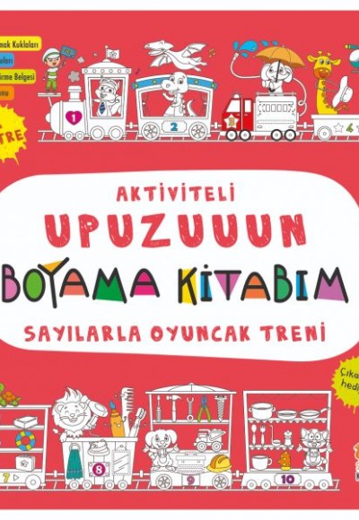 Aktiviteli Upuzuuun Boyama Kitabım - Sayılarla Oyuncak Treni