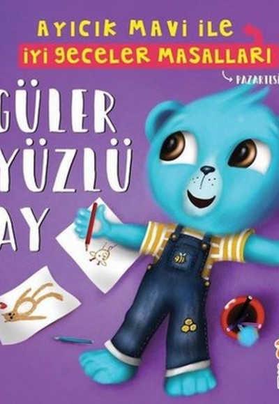 Güler Yüzlü Ay - Ayıcık Mavi İle İyi Geceler Masalları