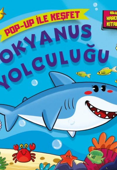 Okyanus Yolculuğu: Pop-Up İle Keşfet - Hikayeli Hareketli Kitaplar