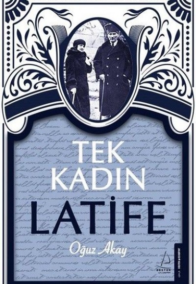 Tek Kadın Latife