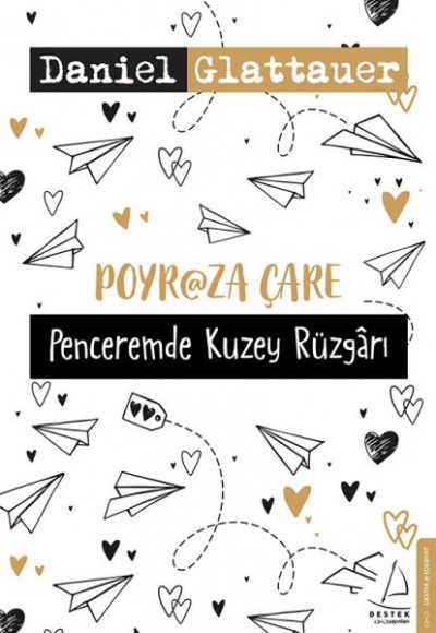 Poyraza Çare Penceremde Kuzey Rüzgarı