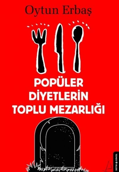 Popüler Diyetlerin Toplu Mezarlığı