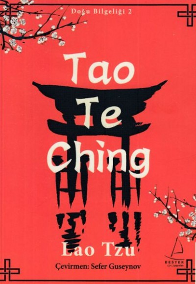Doğu Bilgeliği 2 - Tao Te Ching