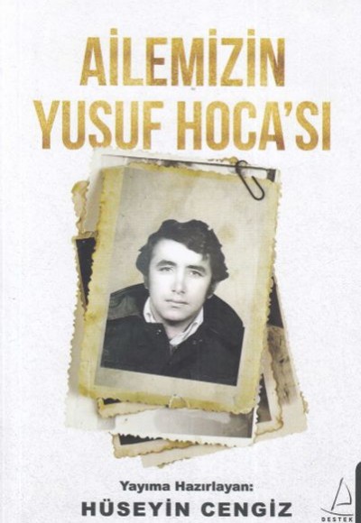 Ailemizin Yusuf Hoca'sı