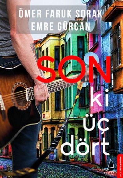 Son Ki Üç Dört