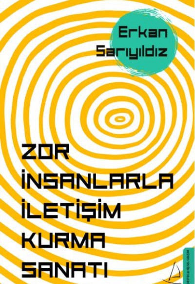 Zor İnsanlarla İletişim Kurma Sanatı