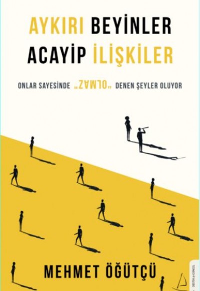 Aykırı Beyinler Acayip İlişkiler - Onlar Sayesinde Olmaz Denen Şeyler Oluyor