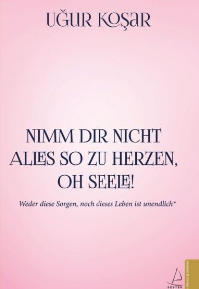 Nimm Dir Nicht Alles So Zu Herzen Oh Seele