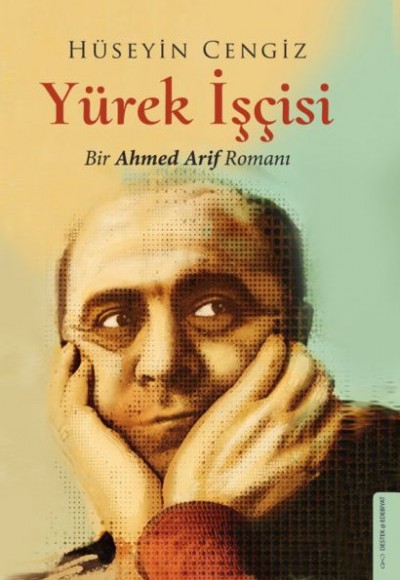 Yürek İşçisi - Bir Ahmed Arif Romanı