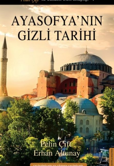 Ayasofya’nın Gizli Tarihi