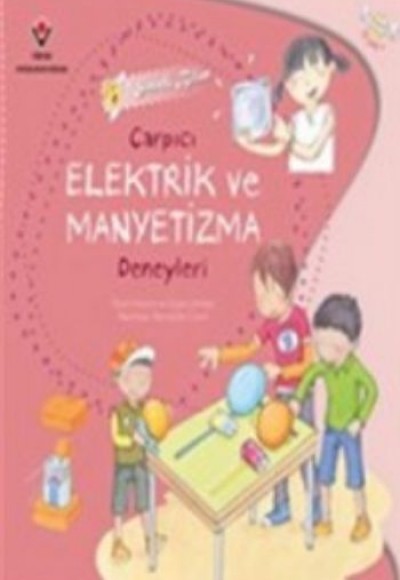 Sihirli Bilim - Çarpıcı Elektrik ve Manyetizma Deneyleri