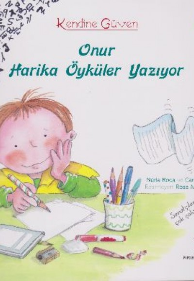 Onur Harika Öyküler Yazıyor - Kendine Güven