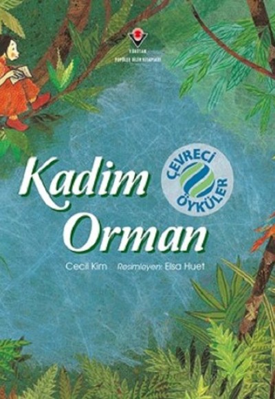 Kadim Orman - Çevreci Öyküler