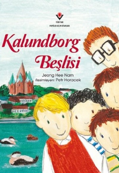 Kalundborg Beşlisi-Çevreci Öyküler