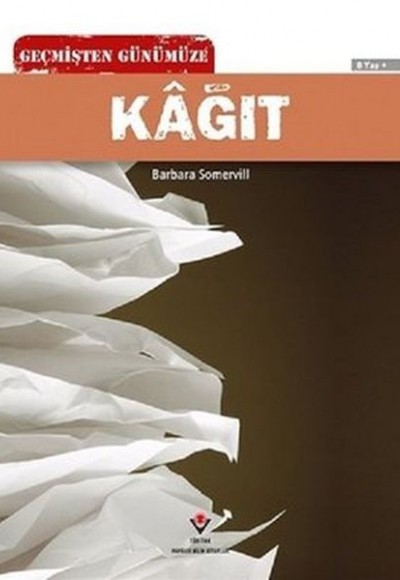 Geçmişten Günümüze - Kağıt