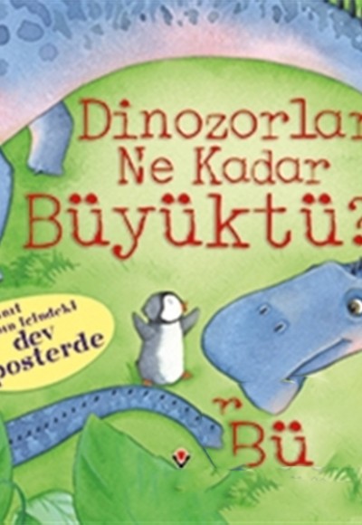 Dinozorlar Ne Kadar Büyüktü?