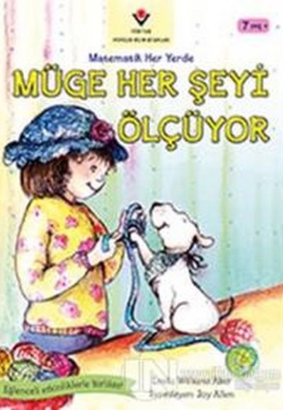 Müge Her Şeyi Ölçüyor - Matematik Her Yerde