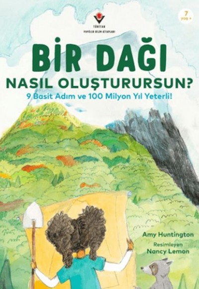Bir Dağı Nasıl Oluşturursun? - 9 Basit Adım ve 100 Milyon Yıl Yeterli!