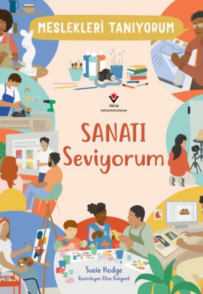 Meslekleri Tanıyorum Sanatı Seviyorum