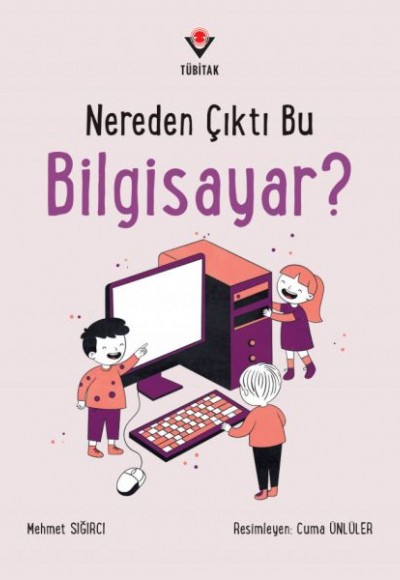 Nereden Çıktı Bu Bilgisayar?