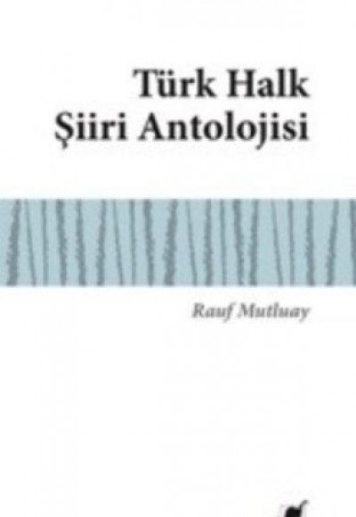 Türk Halk Şiiri Antolojisi