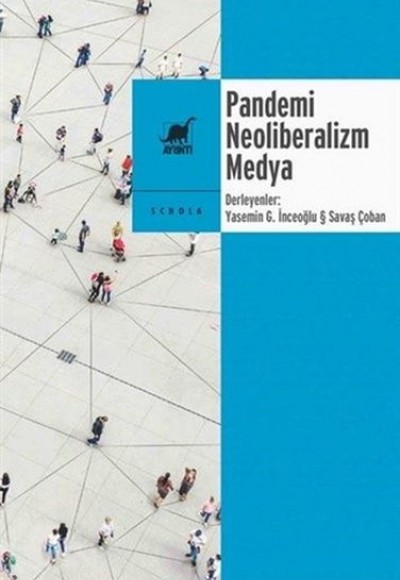 Pandemi Neoliberalizm Medya