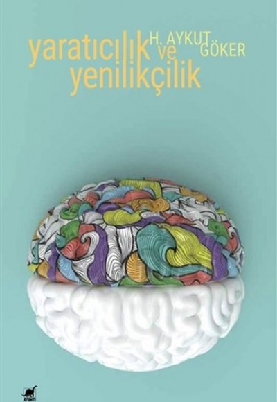 Yaratıcılık ve Yenilikçilik