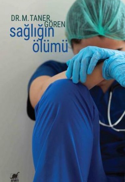 Sağlığın Ölümü