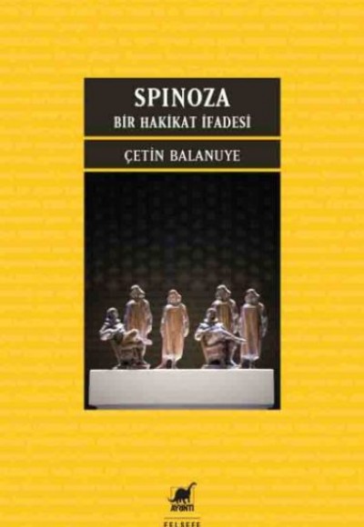 Spınoza: Bir Hakikat İfadesi