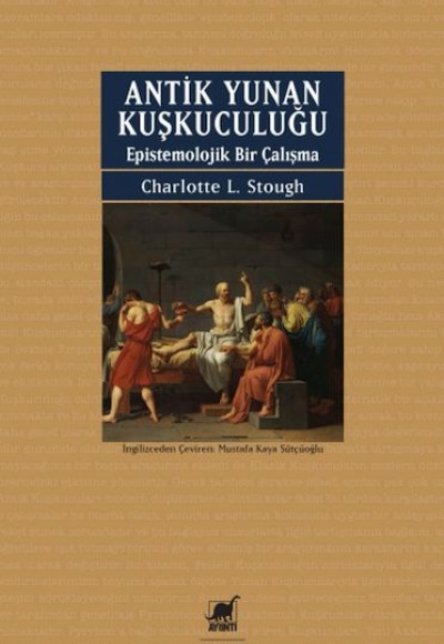 Antik Yunan Kuşkuculuğu Antik Yunan Kuşkuculuğu